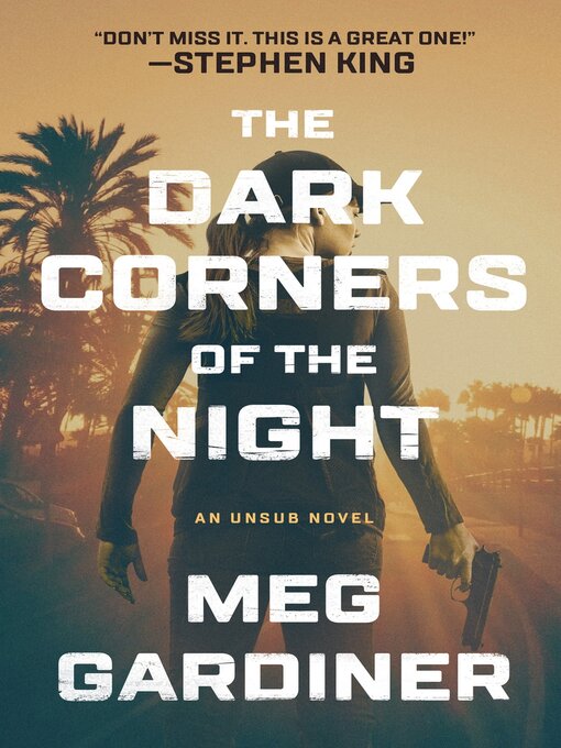 Title details for The Dark Corners of the Night by Meg Gardiner - Available